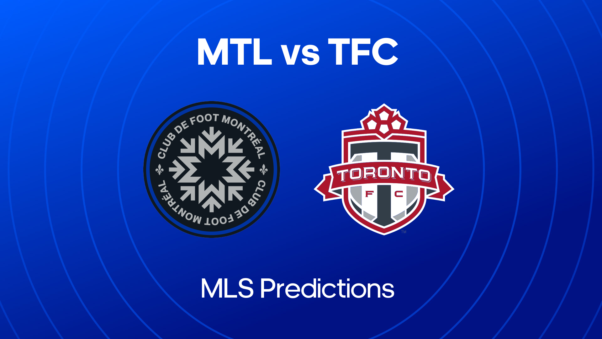 Nhận định CF Montreal vs Toronto 6h30 ngày 21/7 giải MLS 2024