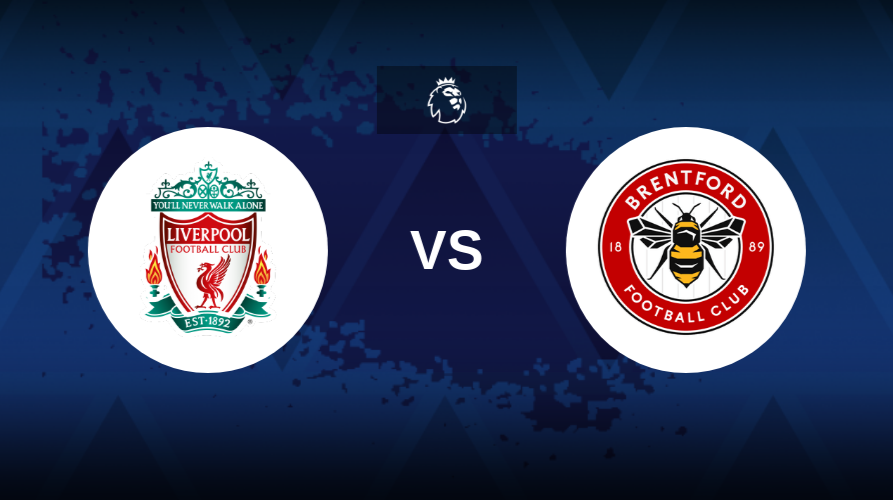 Nhận định Liverpool vs Brentford 22h30 ngày 25/8 Vòng 2 Ngoại hạng Anh 2024/25